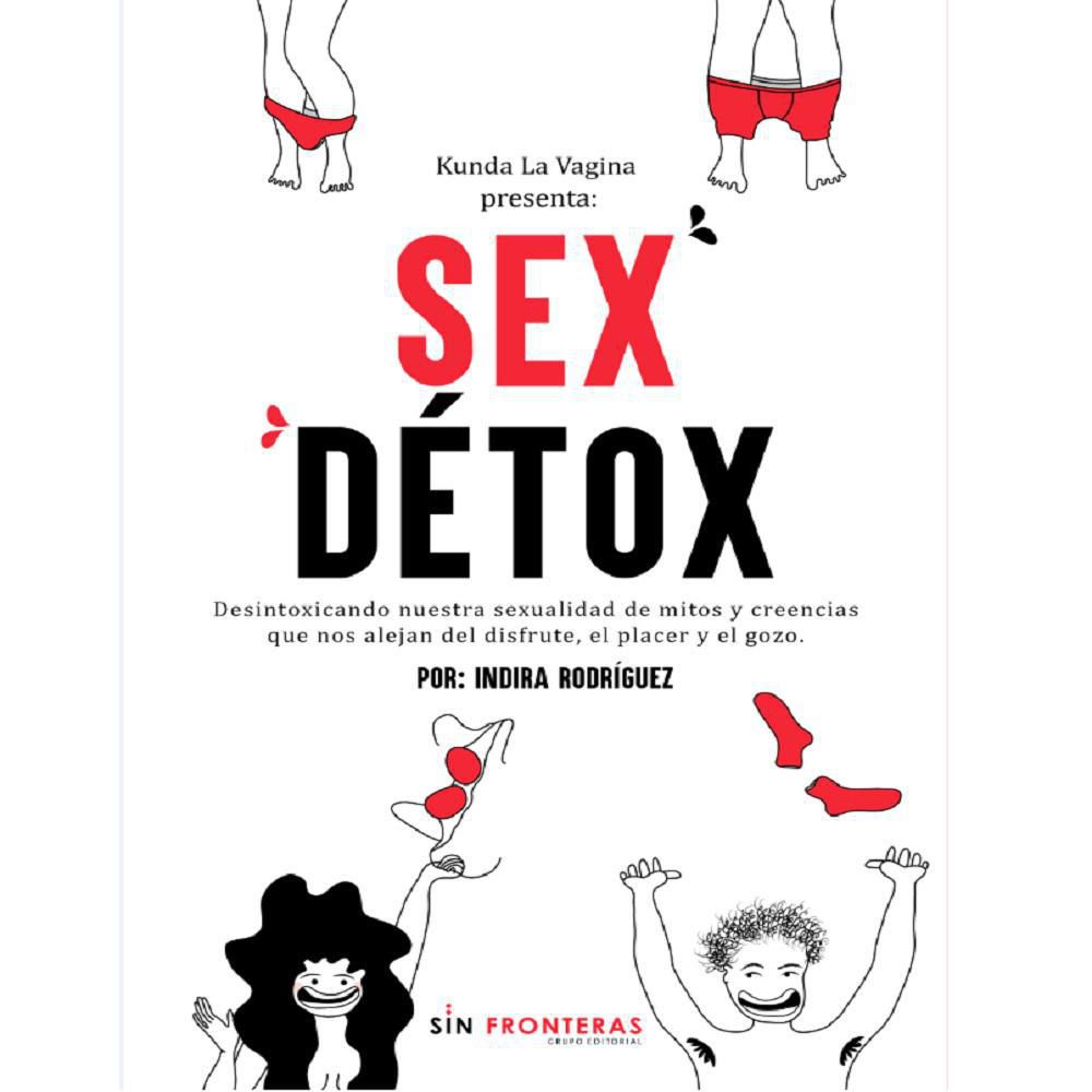 Sex Détox Sin Fronteras Grupo Editorial Sin Ref 9094