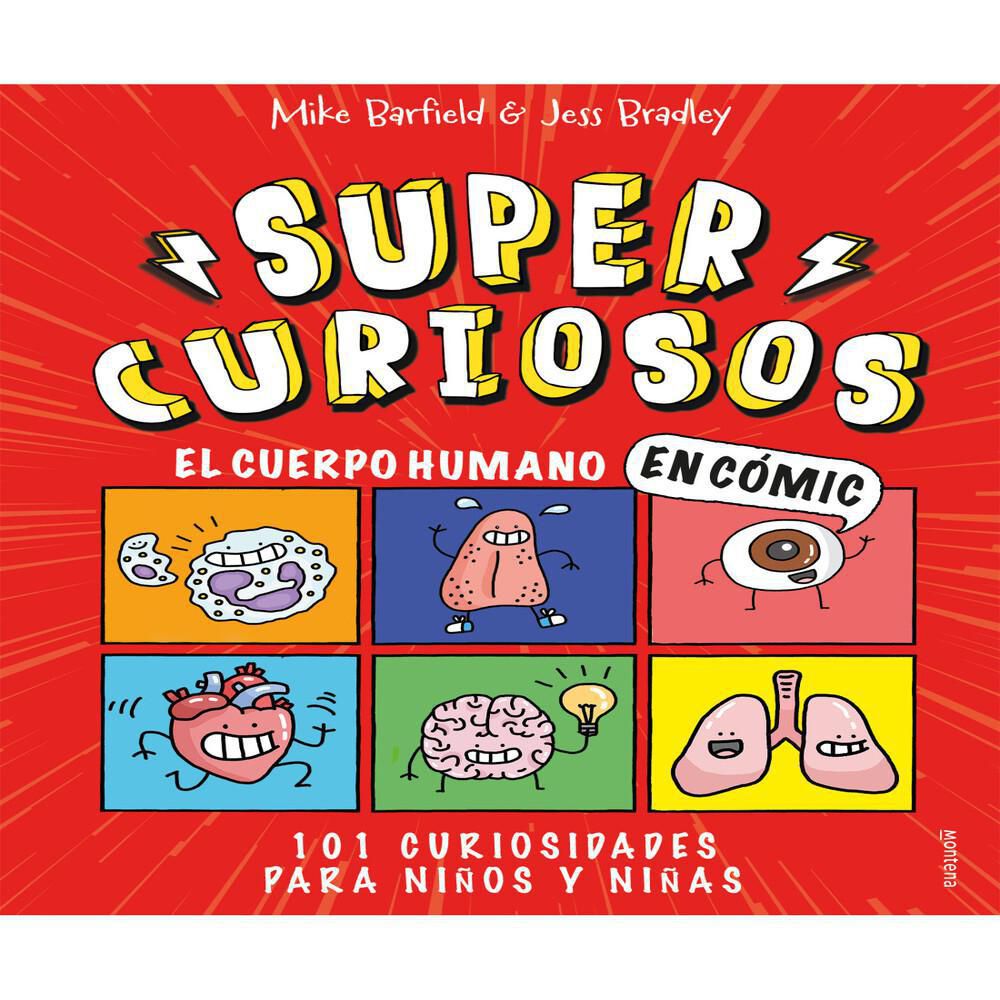 El cuerpo humano en cómic. 101 curiosidades para niños y niñas (Súper  Curiosos)
