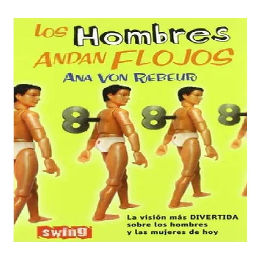Libro Los Hombres Andan Flojos img #1