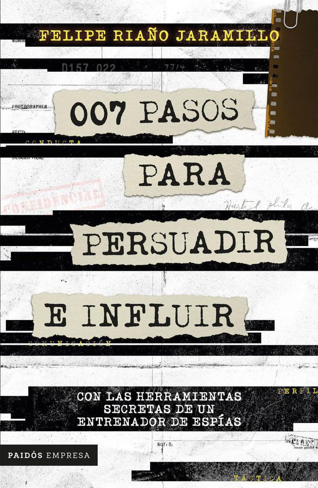 007 pasos para persuadir , Riaño, Felipe